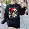 Ugly Xmas Sweater Santa Boston Terrier Dog Christmas For Men Women Kids Women's Sweatshirt Back Print Black