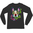 Boston Terrier In Day Of The Dead Sugar Skull Dog Unisex Long Sleeve T-Shirt, trending gift