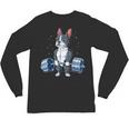 Boston Terrier Weightlifting Deadlift Men Fitness Gym Unisex Long Sleeve T-Shirt, trending gift