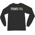 Principal School Teacher Friend Men Women Unisex Long Sleeve T-Shirt, trending gift