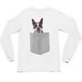 Dog In Your Pocket Boston Terrier For Men Women Girls Kids Unisex Long Sleeve T-Shirt, trending gift