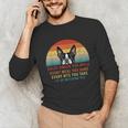 Boston Terrier Dog Every Snack You Make Every Meal You Bake Men Women Unisex Long Sleeve T-Shirt, funny gift