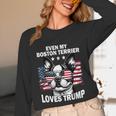 Even My Boston Terrier Loves Trump Trump Supporter Dog Lover Unisex Long Sleeve T-Shirt, funny design