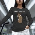 Boston Terrier Who Farted Unisex Long Sleeve T-Shirt, novelty gifts, funny gifts