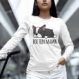 Cute Boston Terrier Boston Mama Unisex Long Sleeve T-Shirt, novelty gifts, funny gifts