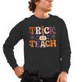 Trick Or Teach Teacher Halloween Costume Men Women Men&#x27;s Long Sleeve T-Shirt, trending gift