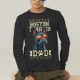 Boston Terrier Dad Boston Bull Bostie Dog Men's Long Sleeve T-Shirt, funny gift