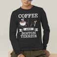 Boston Terrier Shirt Coffee And Boston Terrier Cute Dog For Men Women Girls Kids Men's Long Sleeve T-Shirt, funny gift