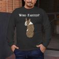 Boston Terrier Who Farted Men's Long Sleeve T-Shirt, funny design