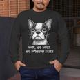 Boston Terrier Nope Not Today Not Tomorrow Either Sarcastic Men's Long Sleeve T-Shirt, funny design