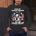 Even My Boston Terrier Loves Trump Trump Supporter Dog Lover Men's Long Sleeve T-Shirt, funny design