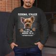 Personal Stalker I'Ll Follow You Wherever You Go Yorkie Men's Long Sleeve T-Shirt, funny design