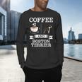 Boston Terrier Shirt Coffee And Boston Terrier Cute Dog For Men Women Girls Kids Men's Long Sleeve T-Shirt, gift for family, gift for coworker