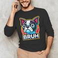 Boston Terrier Bruh Dog Lover Men's Long Sleeve T-Shirt, novelty gifts, funny gifts