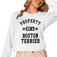 Property Of Boston Terrier Boston Terrier Shirt Women Long Sleeve T-Shirt, trending gift