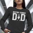 Boston Terrier Dad Of A Bostie Dad Bostie Father Women Long Sleeve T-Shirt, Boston Terrier Dad Shirts, funny gift