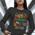 Music Teacher Music Sing Play Dance Choir Piano Women Long Sleeve T-Shirt, funny gift