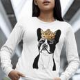 Boston Terrier Dog Wearing Crown For Men Women Girls Kids Women Long Sleeve T-Shirt, funny gift