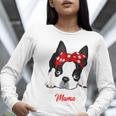 Boston Terrier Mum Dog Woman Idea Women Long Sleeve T-Shirt, funny gift