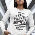 Halloween Gym Teacher Prisoner Costume Women Long Sleeve T-Shirt, funny gift