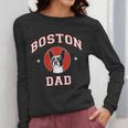 Boston Terrier Dad Dog Father For Men Women Kids Women Long Sleeve T-Shirt, Couple Gifts, Boston Terrier Dad Gifts, funny design