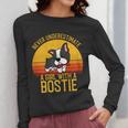 Boston Terrier Never Underestimate a Girl With a Bostie Women Long Sleeve T-Shirt, funny design