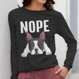 Nope Boston Terrier Puppy Dog Bostie Lover Men Women Girls Kids Women Long Sleeve T-Shirt, funny design