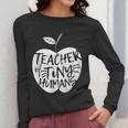 Teacher Of Tiny Humans Preschool Kindergarten Teacher Women Long Sleeve T-Shirt, funny design