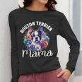 Watercolor Floral Boston Terrier Mama Dog Lover Mother's Day For Men Women Girls Kids Women Long Sleeve T-Shirt, funny design