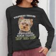 Yorkshire Terrier Yorkie Dog Professional Human Trainer Women Long Sleeve T-Shirt, funny design