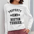 Property Of Boston Terrier Boston Terrier Shirt Women Long Sleeve T-Shirt, funny design