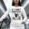 Boston Terrier If I Can't Bring My Dog I'm Not Going Men Women Kids Women Long Sleeve T-Shirt, gift for family, gift for coworker