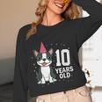 10 Years Old Birthday Boston Terrier Dog Lover 10th Party For Men Women Kids Women Long Sleeve T-Shirt, novelty gifts, funny gifts
