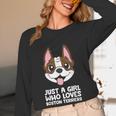 Just a Girl Who Loves Boston Terriers Women Long Sleeve T-Shirt, novelty gifts, funny gifts
