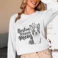 Boston Terrier Dog Bostie Mom Idea For Women Women Long Sleeve T-Shirt, novelty gifts, funny gifts