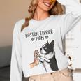 Boston Terrier Mom Dogs Mum Woman Women Long Sleeve T-Shirt, novelty gifts, funny gifts
