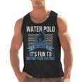 Water Polo Because It's Fun To Drown Your Friends Waterpolo Men Tank Top, Friend Gifts, trending gift