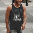 Love Is Boston Terrier Bostie Men Tank Top, funny gift