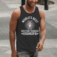 World's Best Boston Terrier Grandpa Dog Grandfather For Men Women Girls Kids Men Tank Top, funny gift