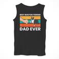 Cute Boston Terrier Best Boston Terrier Dad Ever Men Tank Top, Boston Terrier Dad Gifts, funny design