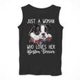 Just a Woman Who Loves Her Boston Terrier Cute Dog Mom Men Tank Top, Mom Gifts, Boston Terrier Mom Gifts, funny design