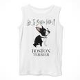 Life Is Better With A Boston Terrier Dog For Lover Men Tank Top, funny design