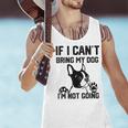 Boston Terrier If I Can't Bring My Dog I'm Not Going Men Women Kids Men Tank Top, gift for family, gift for coworker