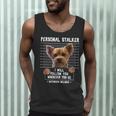 Personal Stalker I'Ll Follow You Wherever You Go Yorkie Men Tank Top, novelty gifts, funny gifts