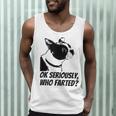 Boston Terrier Shirt Ok Seriously Who Farted Men Tank Top, novelty gifts, funny gifts