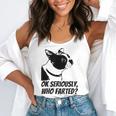 Boston Terrier Shirt Ok Seriously Who Farted Flowy Tank, funny gift