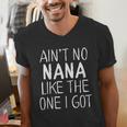 Kids Ain't No Nana Like The One I Got Men's V-Neck T-Shirt, funny gift