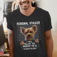 Personal Stalker I'Ll Follow You Wherever You Go Yorkie Men's V-Neck T-Shirt, funny gift