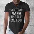 Kids Ain't No Nana Like The One I Got Men's V-Neck T-Shirt, funny design