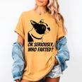 Boston Terrier Shirt Ok Seriously Who Farted Women's Comfort Colors T-Shirt Mustard